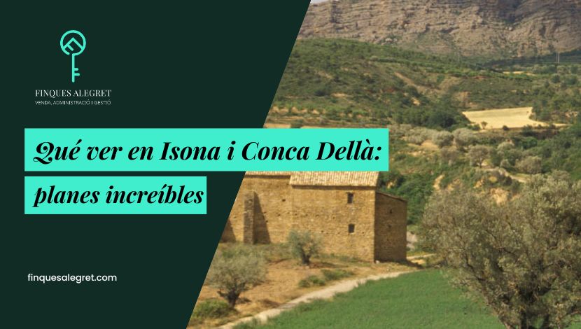 Qué ver en Isona i Conca Dellà