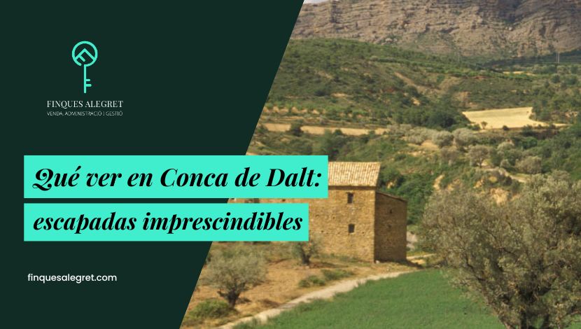 Qué ver y hacer en Conca de Dalt