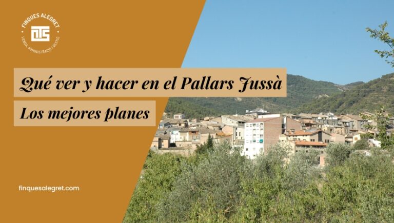 ¿Qué ver y hacer en el Pallars Jussà? Planes de fin de semana