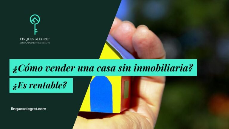 ¿Cómo vender una casa sin inmobiliaria? ¿Es posible?