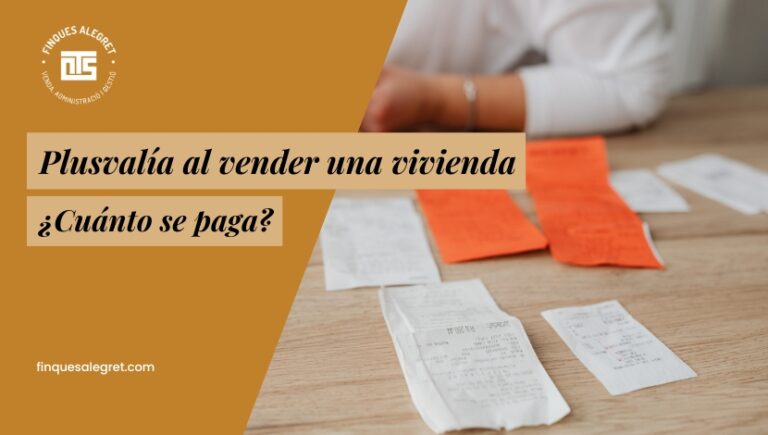 ¿Cuánto se paga de plusvalía por la venta de una vivienda