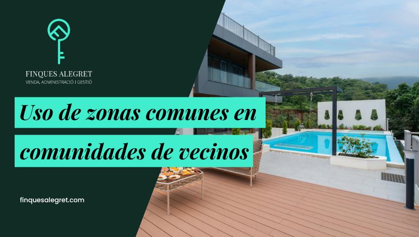 Uso de zonas comunes en comunidades de vecinos
